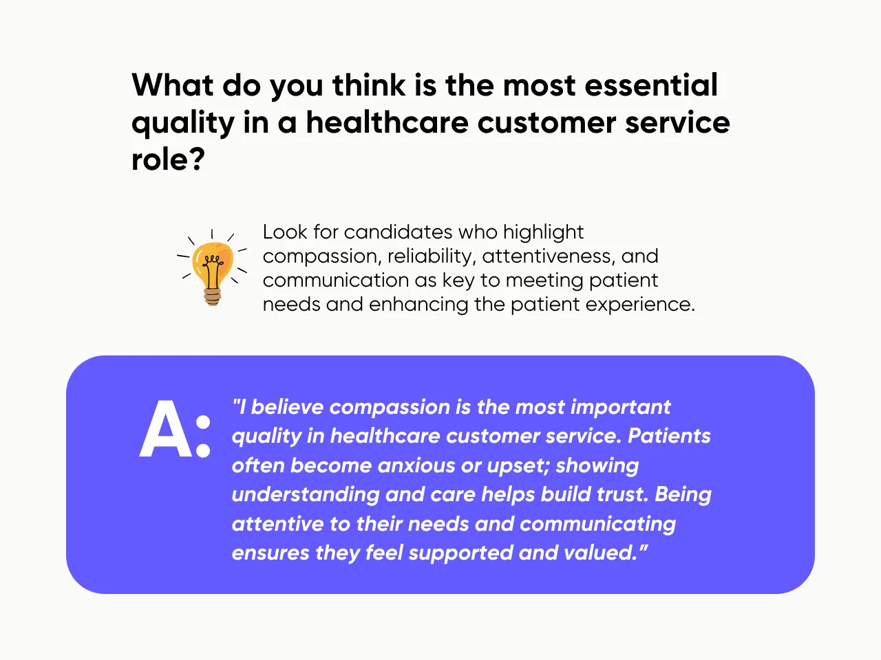 What do you think is the most essential quality in a healthcare customer service role?