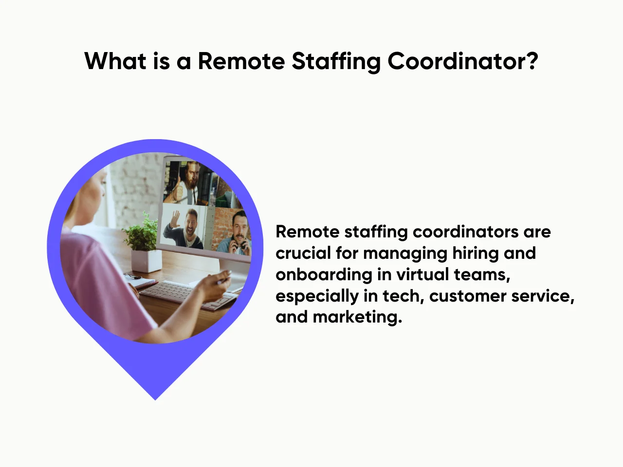 What is a Remote Staffing Coordinator?