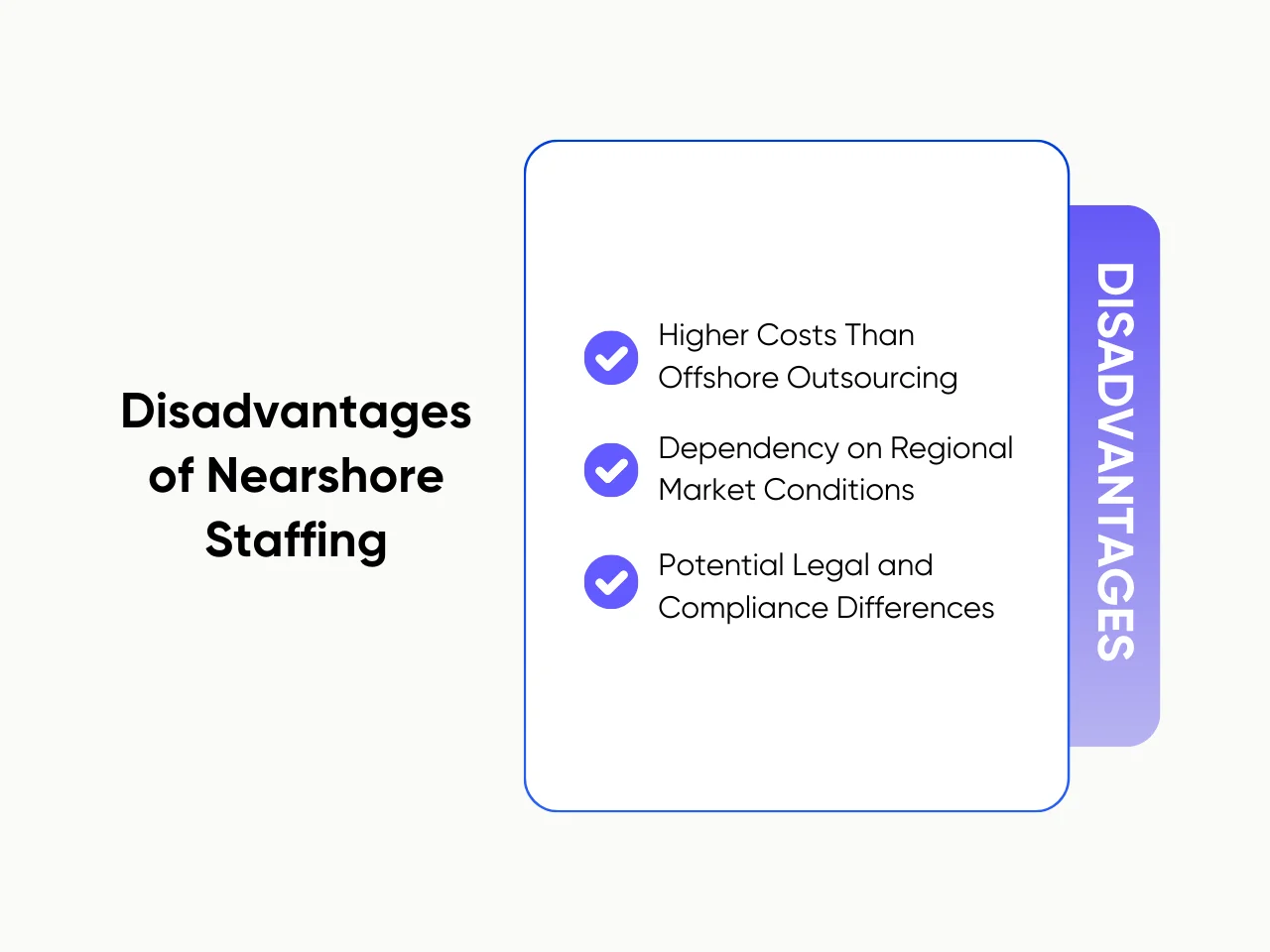 Disadvantages of Nearshore Staffing