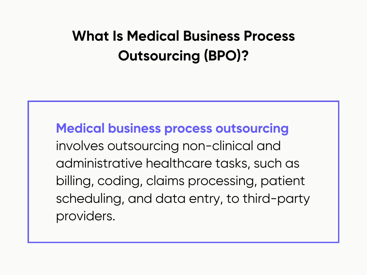 What Is Medical Business Process Outsourcing (BPO)?