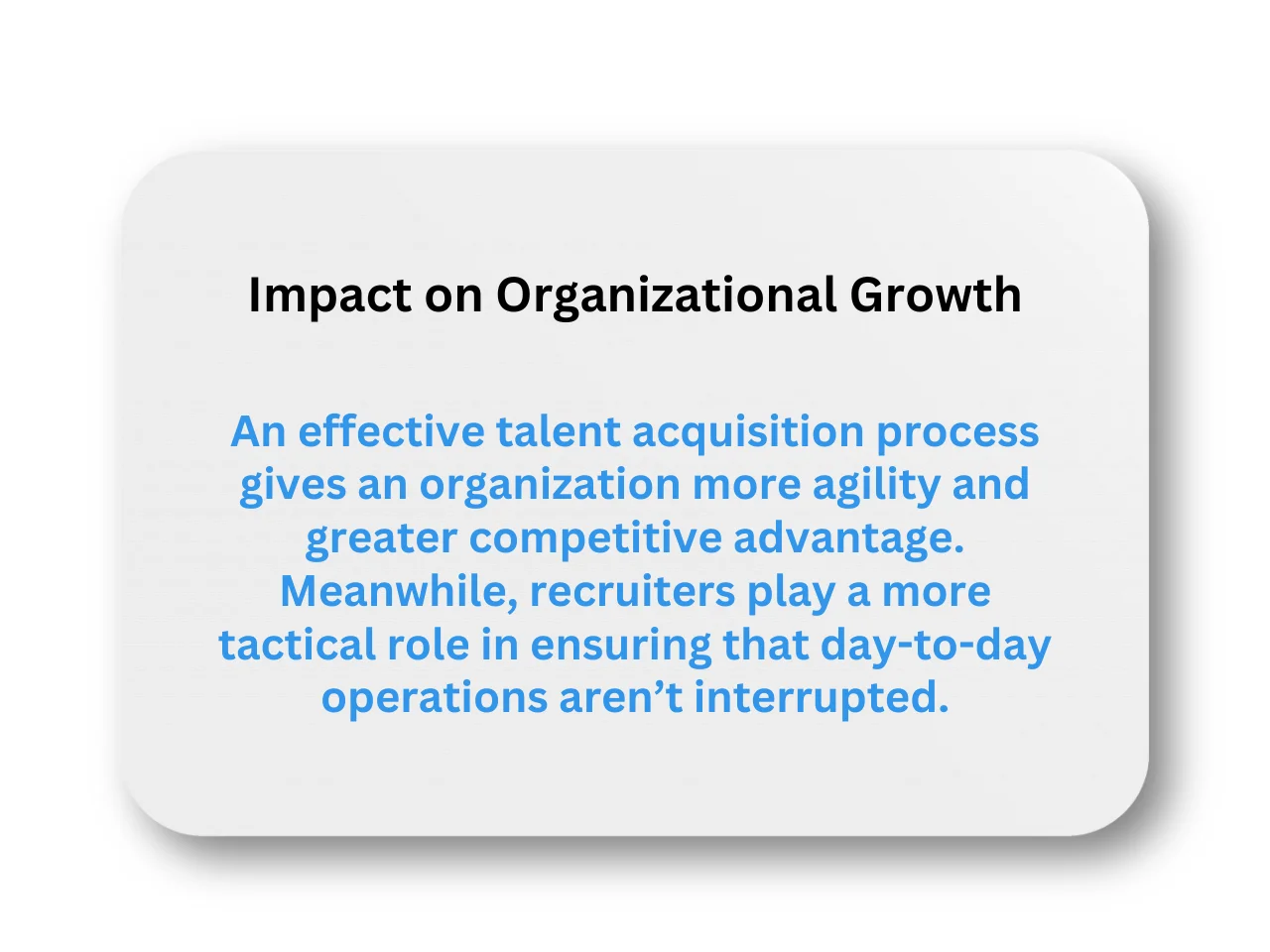 Impact on Organizational Growth