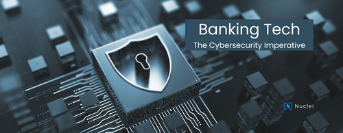 Cybersecurity in the Age of AI, Fintech & Digital Banking Innovation