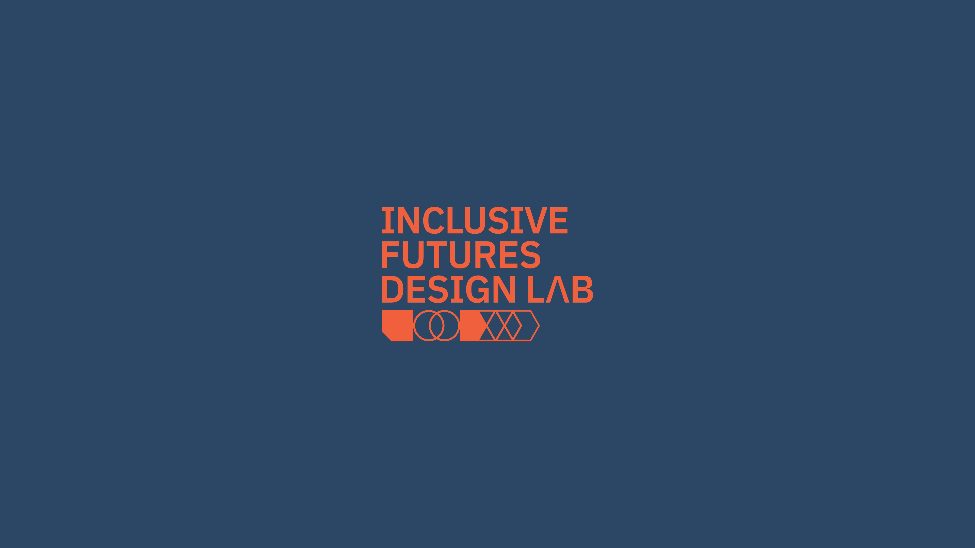 Orange text 'INCLUSIVE FUTURES DESIGN LAB' with abstract shapes on dark blue background.