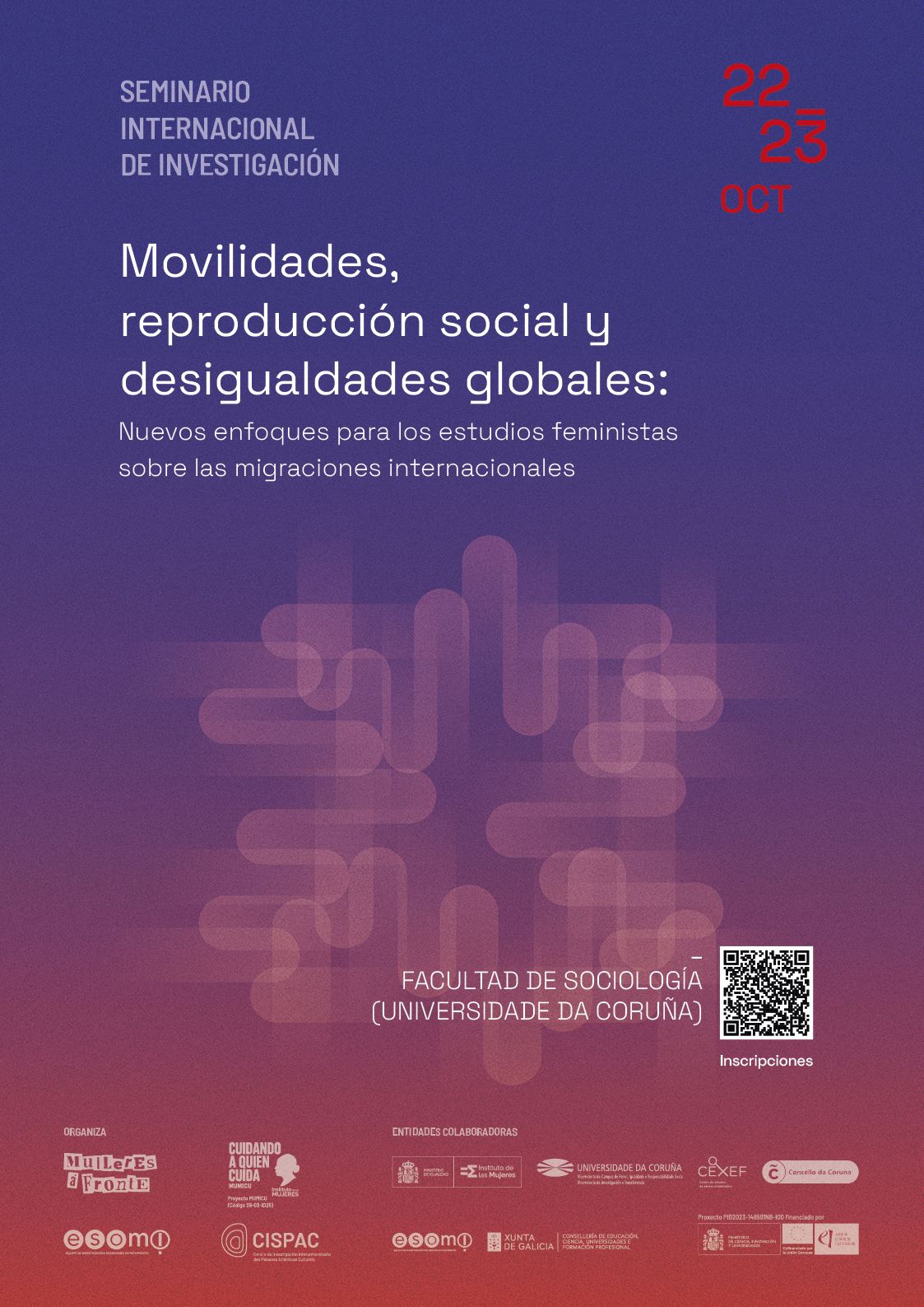 Cartel del seminario internacional de investigación «Movilidades, reproducción social y desigualdades globales», 22 y 23 de octubre, Facultad de Sociología de la Universidade da Coruña