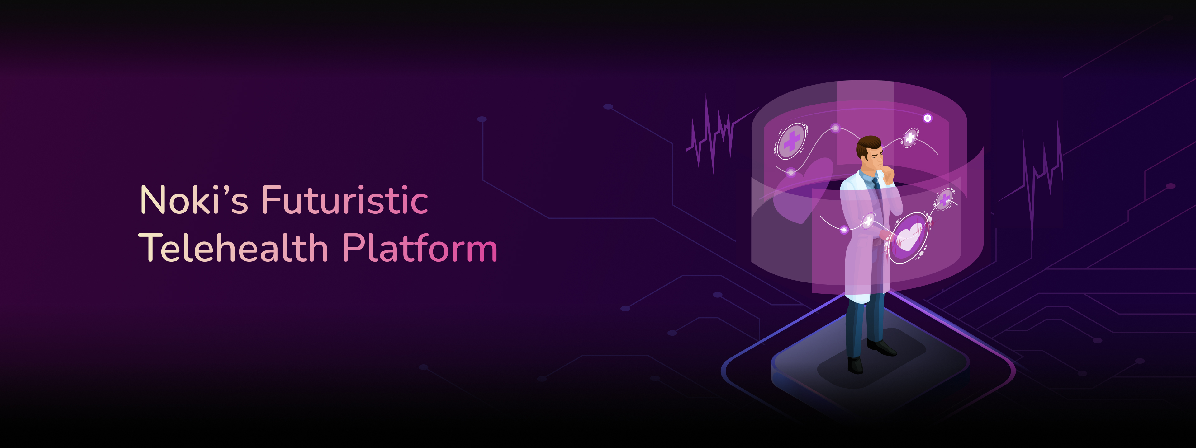 Future is with NOKI's health platform.