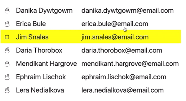 An animation of a multi-selectable list of users in tabular form. Each row has an icon which changes to indicate the selection state, defaulting to a snowman, empty checkbox on hover, and finally checked checkbox when selected.