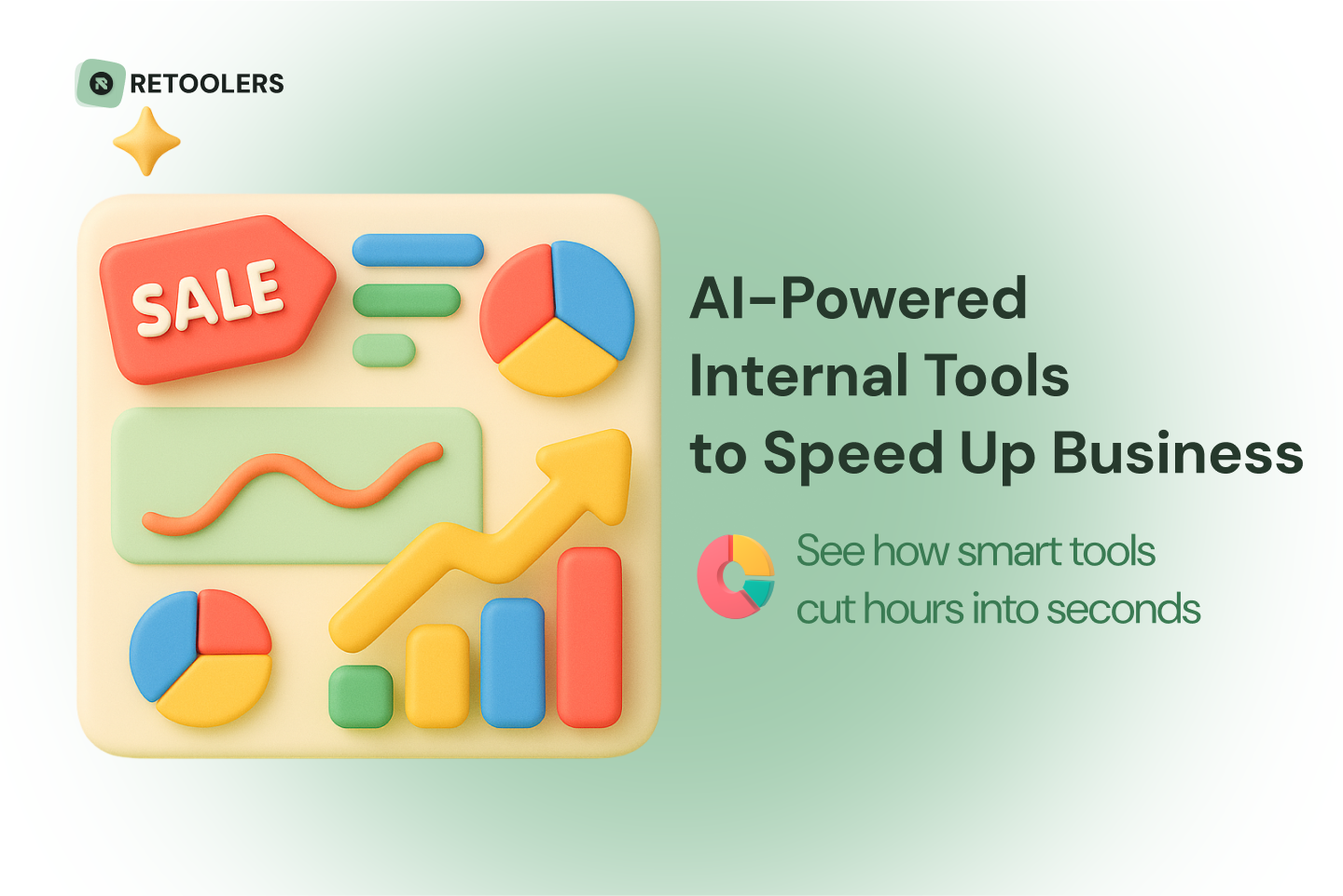 AI-Powered Internal Tools to Speed Up Business