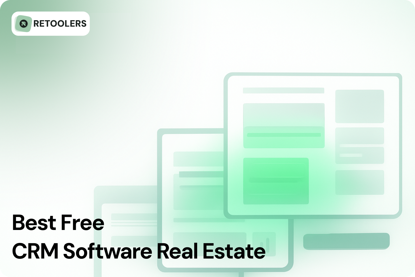 Best Free CRM Software Real Estate