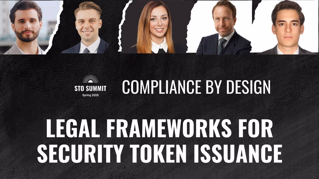 Compliance by Design: Legal Frameworks for Security Token Issuance | STO Summit