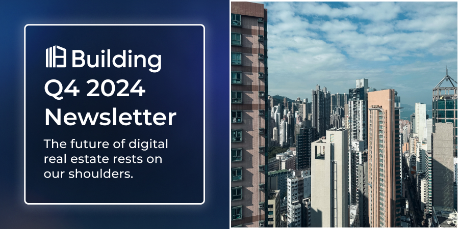Q4 2024 Newsletter. The future of digital real estate rests on our shoulders.