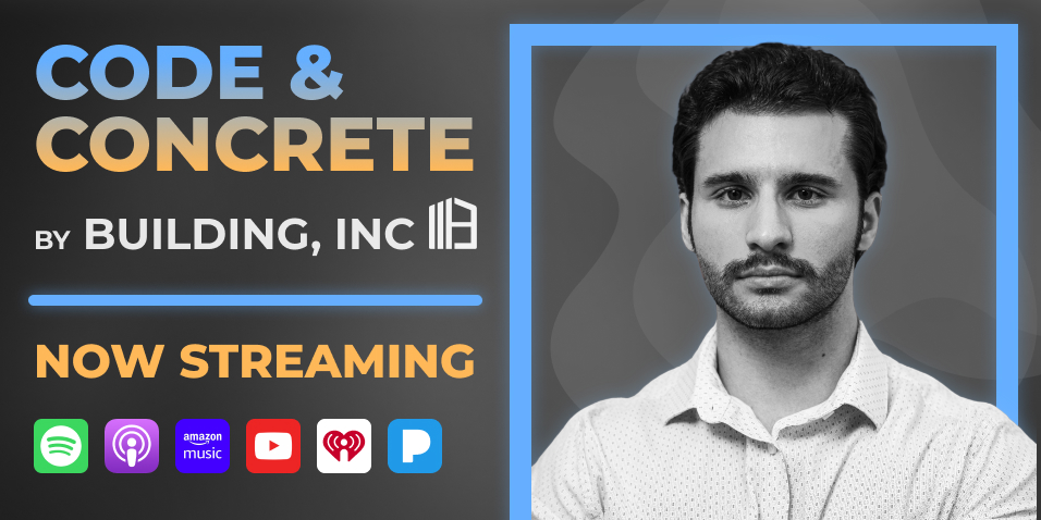 Code & Concrete by Building, Inc. Now Streaming