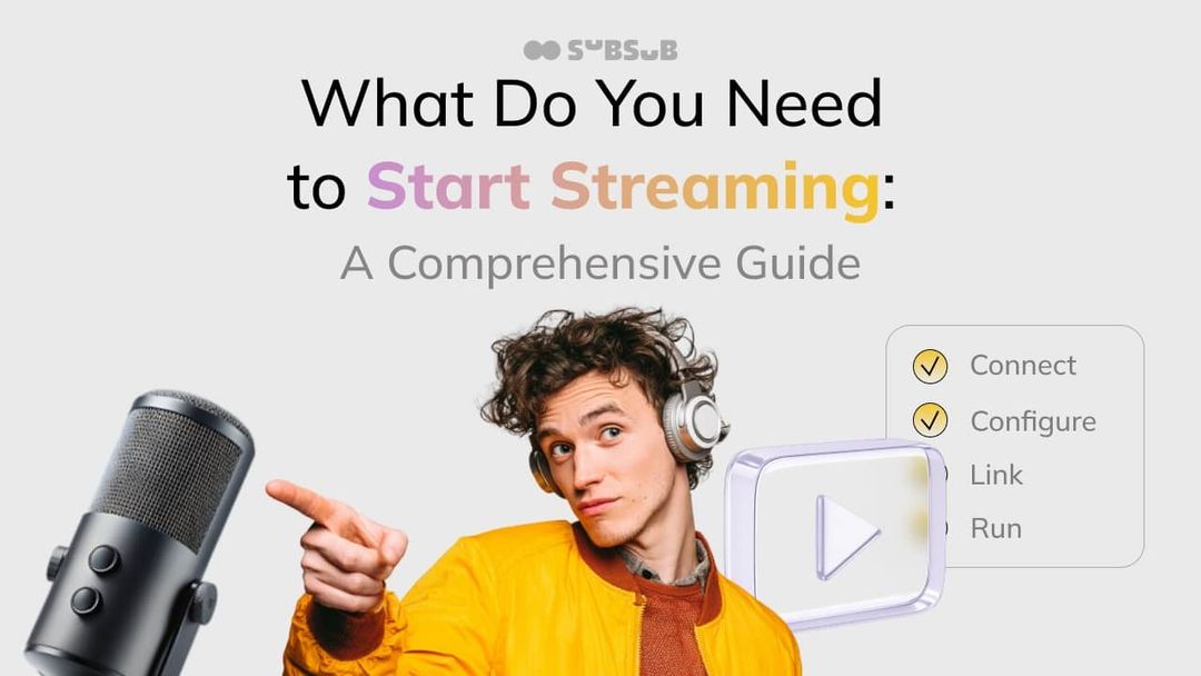 What Do You Need to Start Streaming?