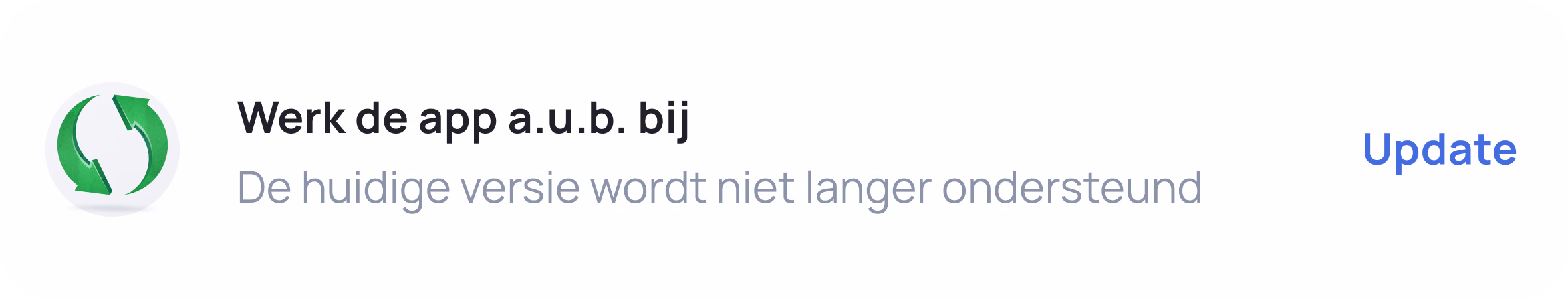 App update notification for Werk de app stating current version no longer supported, with Update button