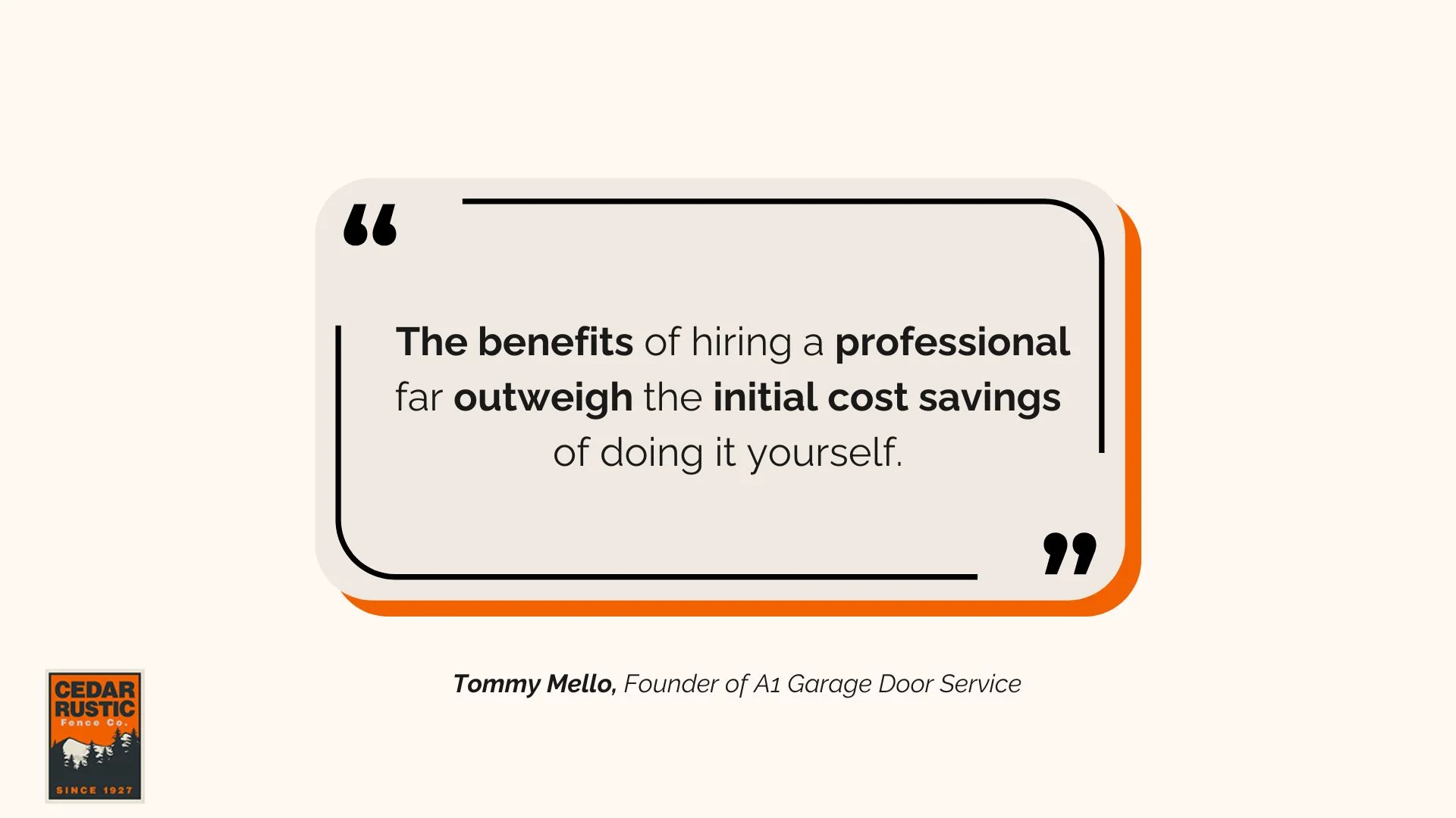 The benefits of hiring a professional far outweigh the initial cost savings of doing it yourself
