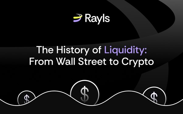 Rayls blog cover: The history of liquidity: from Wall Street to crypto