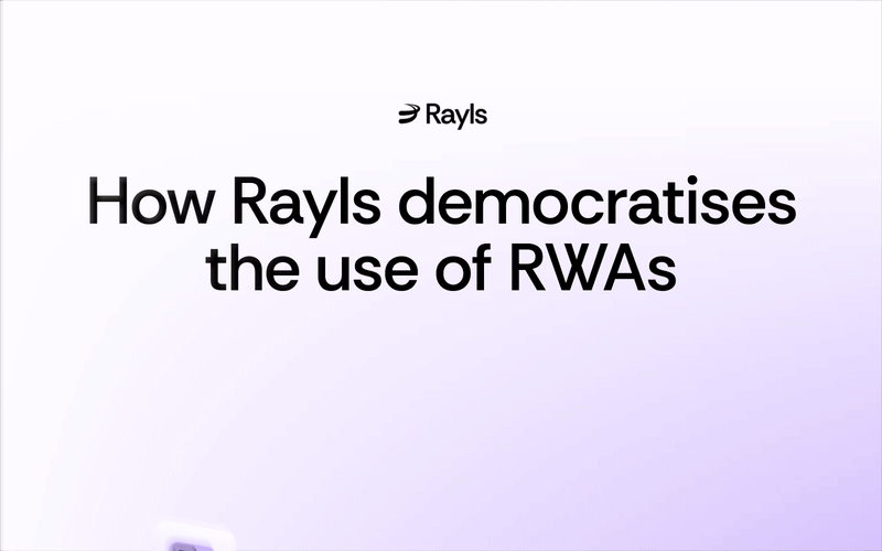 Rayls blog cover: How Rayls democratises the use of RWAs