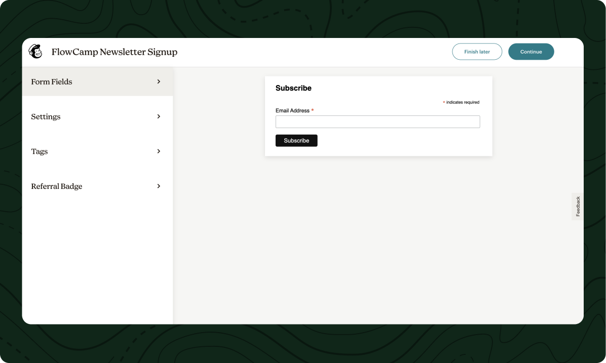 Choose the Embedded Form option, then give your form a name and select the audience that submissions should be added to.