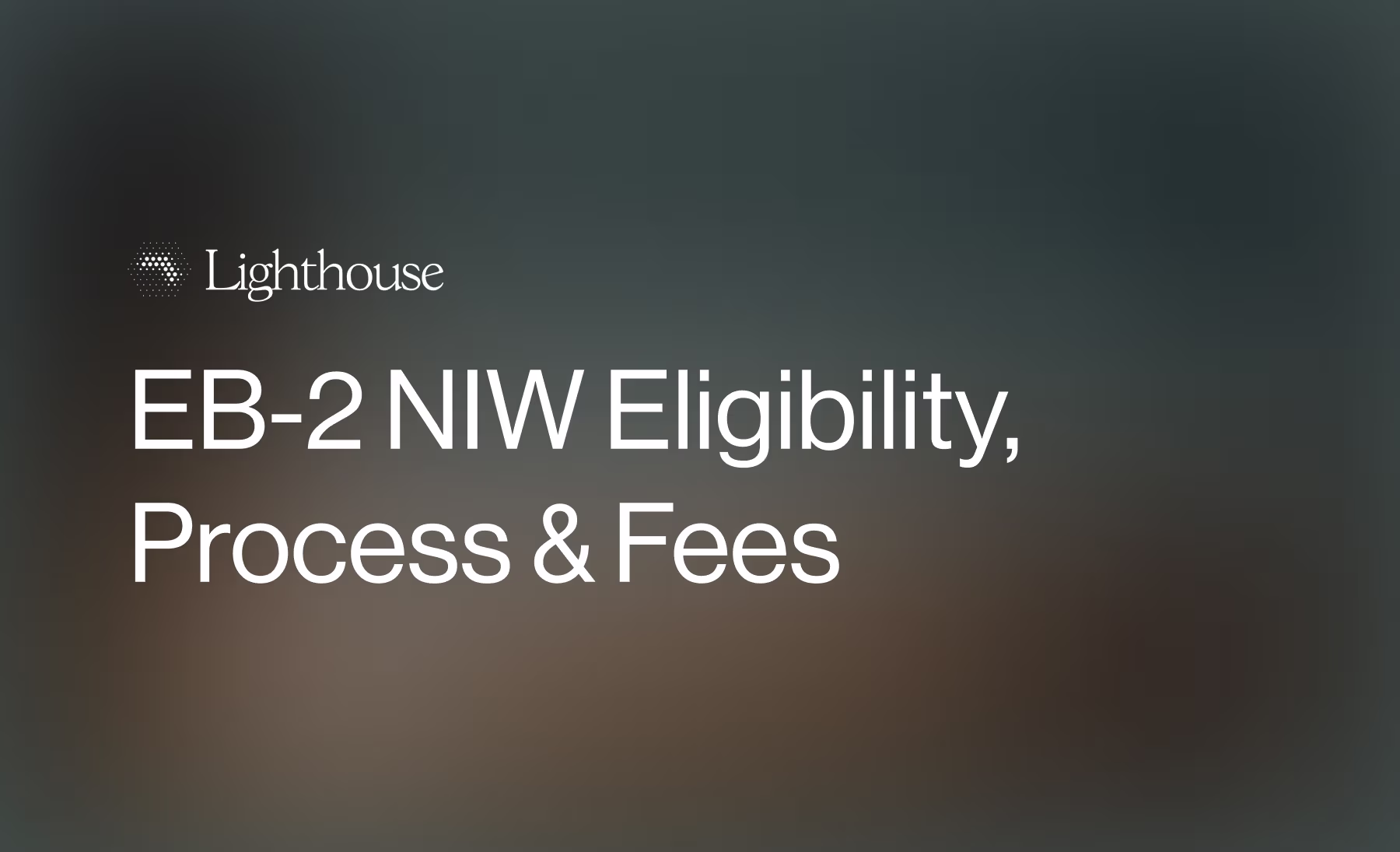 The EB-2 NIW Visa Explained