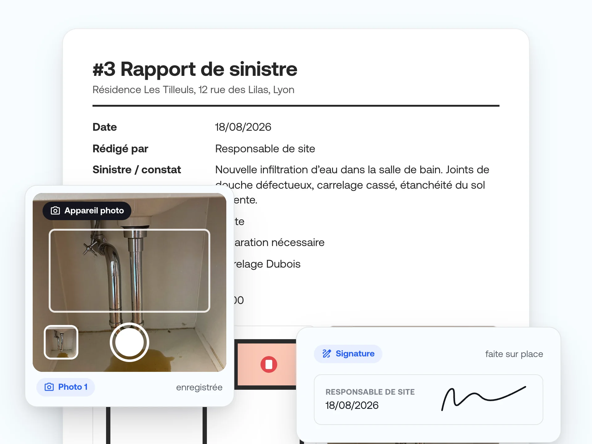 Rapport de sinistre avec constat, localisation sur le plan et photo, au-dessus l’appareil photo et la signature faite sur place.