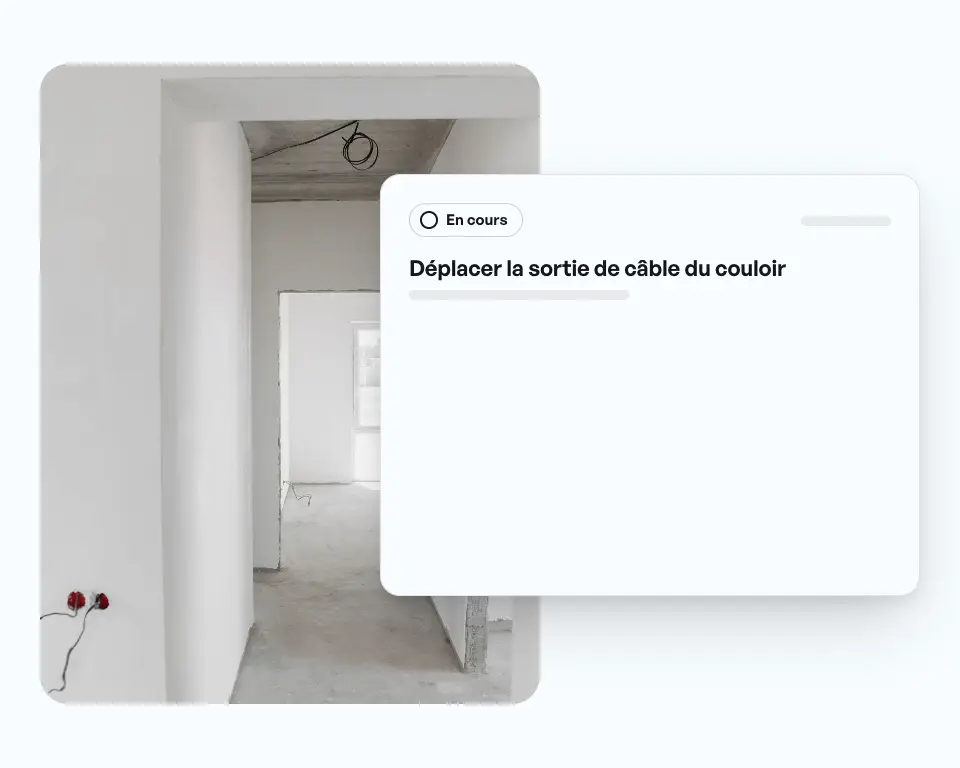 Couloir d’un bâtiment neuf avec une sortie de câble dans le mur, à côté le défaut Déplacer la sortie de câble du couloir avec son historique, de relevé à vérifié et clôturé, chaque étape avec date et heure.