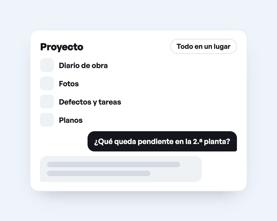 Proyecto con diario de obra, fotos, defectos, tareas y planos y, debajo, la pregunta a Ben sobre qué queda pendiente en la 2.ª planta y su respuesta.