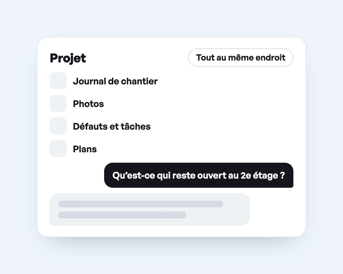Projet avec journal de chantier, photos, défauts, tâches et plans, en dessous la question à Ben sur ce qui reste ouvert au 2e étage, et sa réponse.