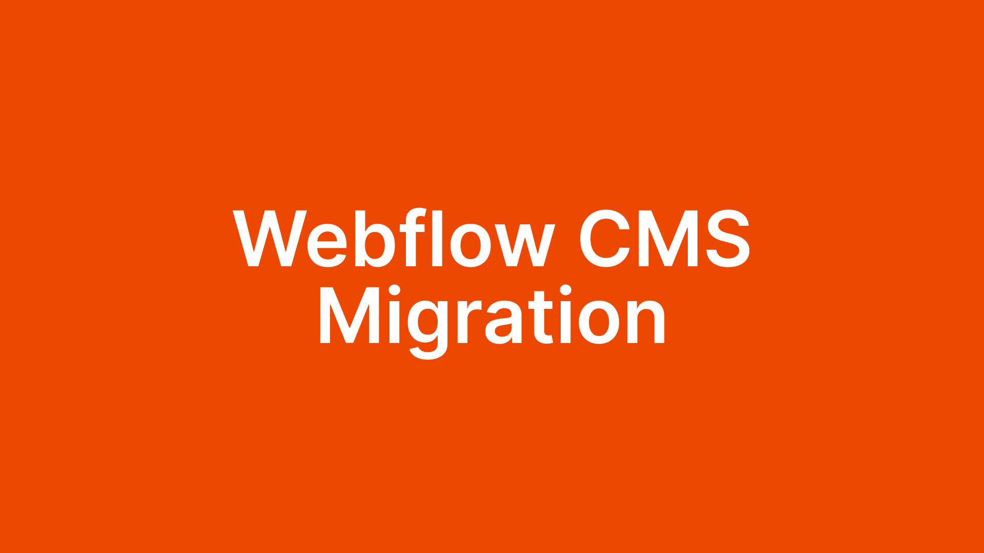 Von anderen CMS Systemen zum Webflow CMS wechseln.