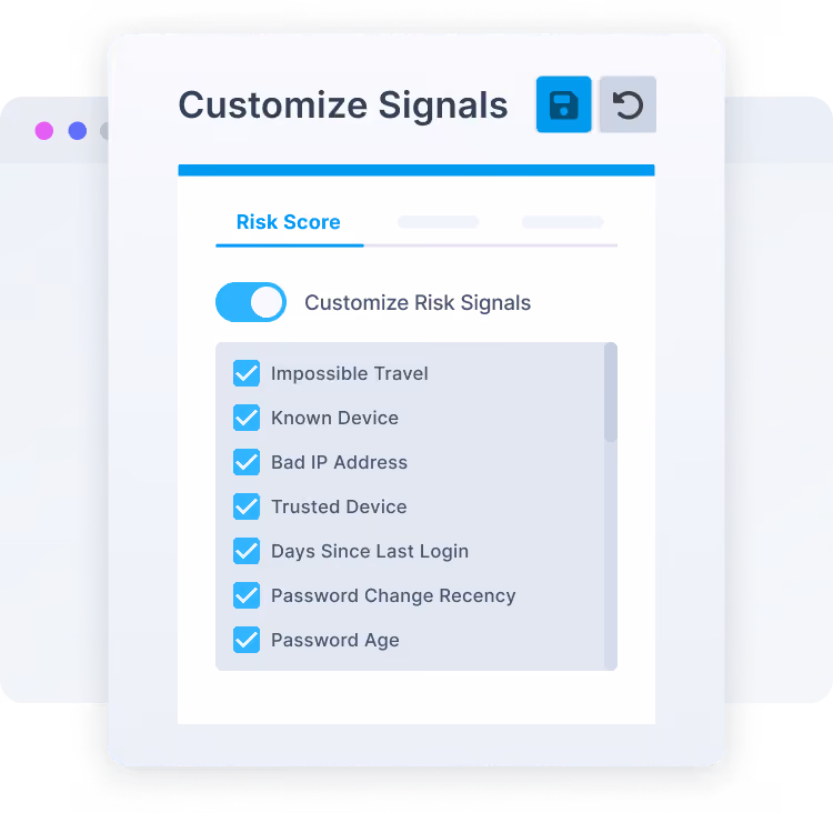 A "Customize Signals" settings panel with save and undo buttons. Under a "Risk Score" tab, a "Customize Risk Signals" toggle is on, above a checklist of enabled signals: Impossible Travel, Known Device, Bad IP Address, Trusted Device, Days Since Last Login, Password Change Recency, and Password Age.