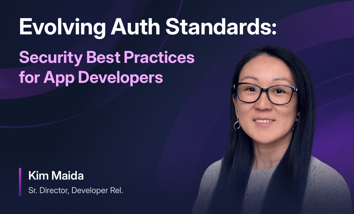 Evolving Auth Standards: Security Best Practices for App Developers