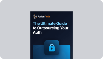 The Ultimate Guide to Outsourcing Your Auth cover
