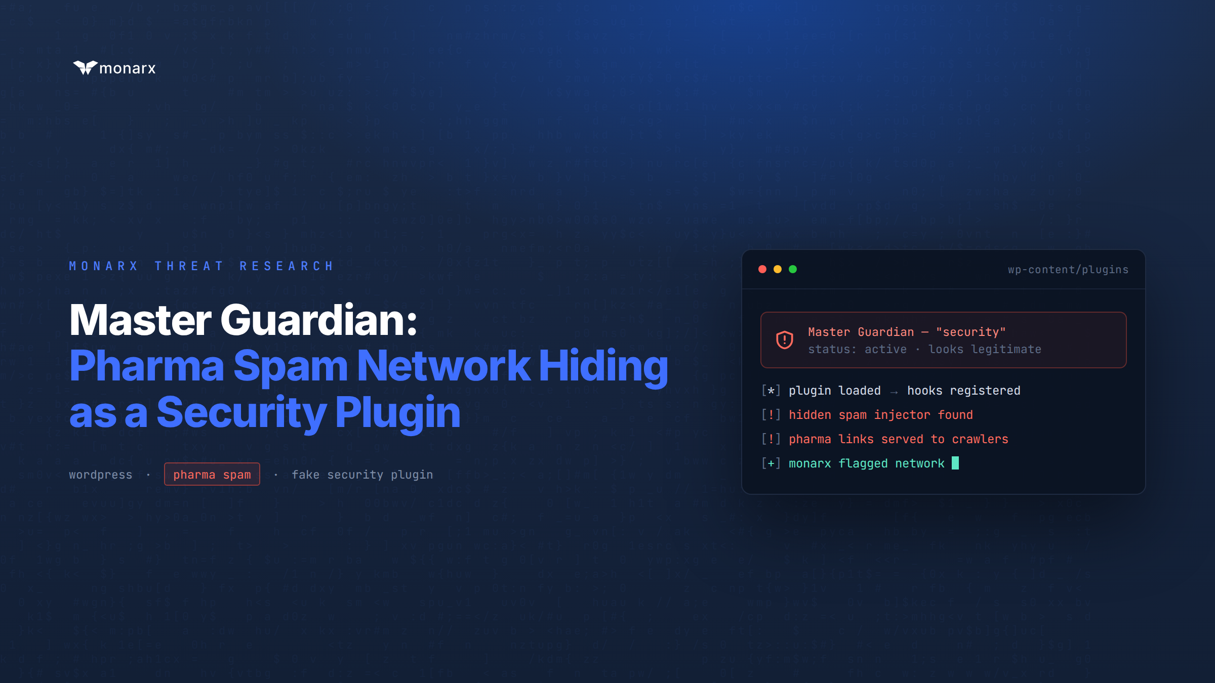 Master Guardian: Pharma Spam Network Hiding as a Security Plugin