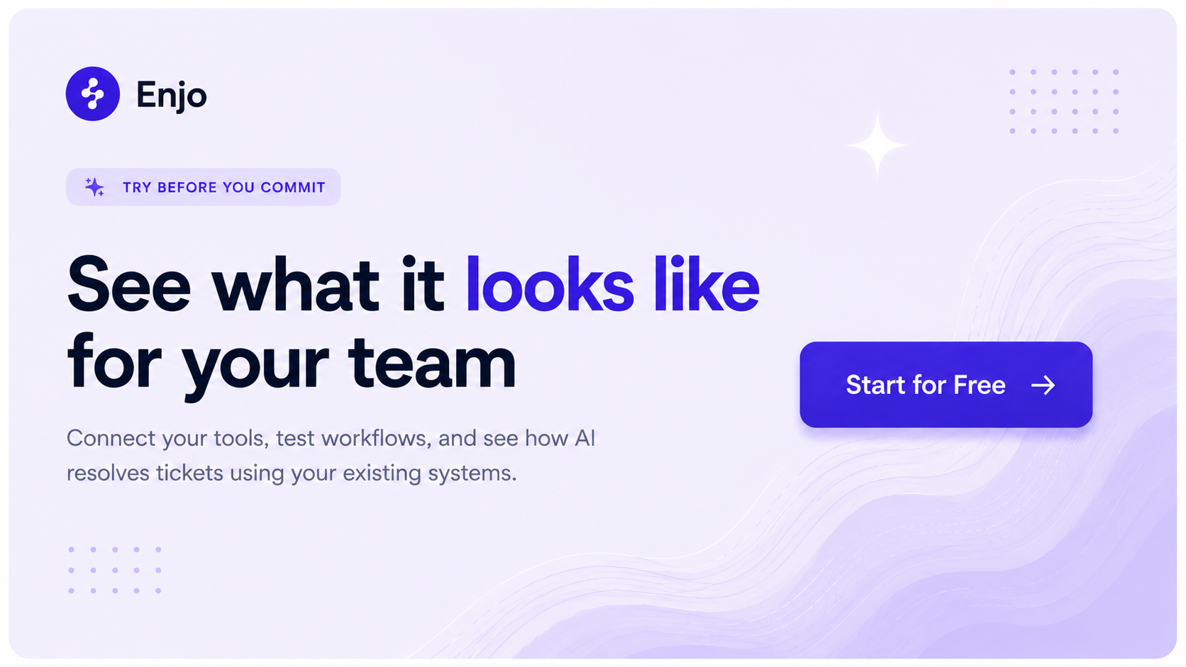 CTA banner encouraging teams to start Enjo free and see how AI resolves tickets using their existing tools and workflows