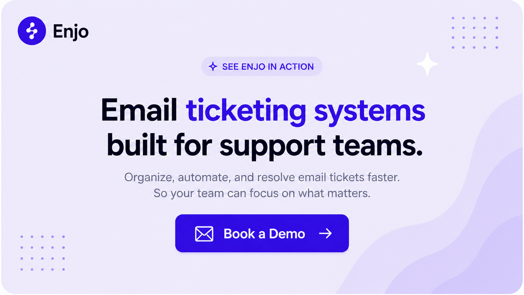 CTA banner promoting email ticketing systems for support teams with automated ticket organization and resolution.