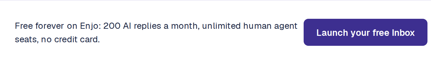 Launch your free Inbox: free forever with 200 AI replies a month, unlimited human agent seats and no credit card