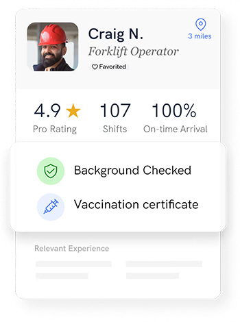 Profile card of Craig N., Forklift Operator with 4.9 rating, 107 shifts, background checked, and vaccination certificate.