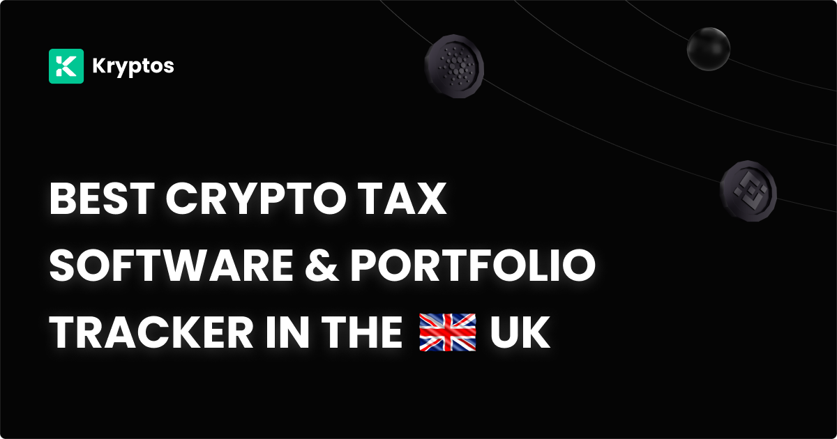 UK Crypto Tax Software 2025 | HMRC SA100 & SA108 Reports | Kryptos