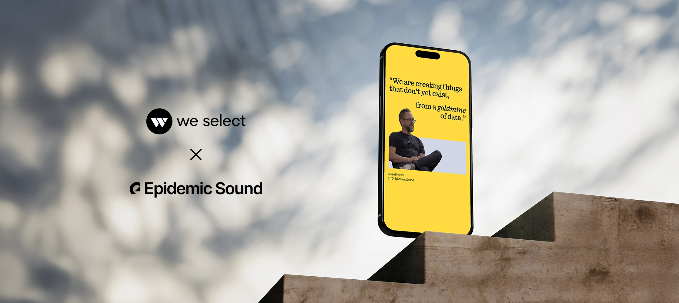 Mobil som visar Epidemic Sounds kampanj med citat från CTO Rikard Herlitz bredvid logotyperna för We Select & Epidemic Sound.