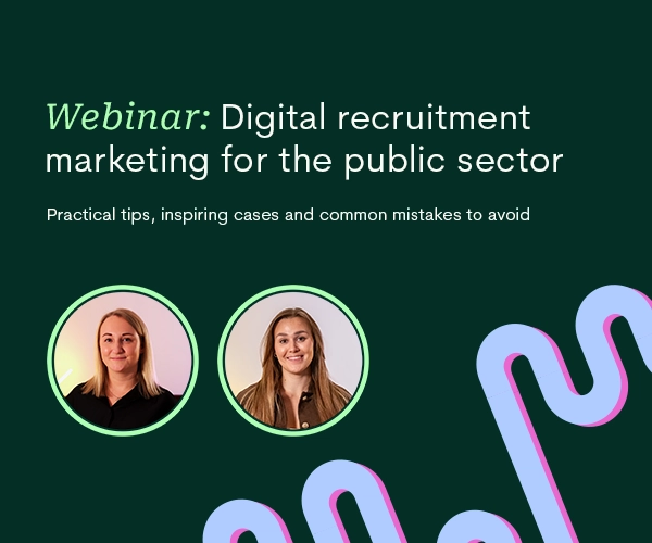 Dark green webinar thumbnail with two speaker headshots. Text: “Webinar: Digital recruitment marketing for the public sector.