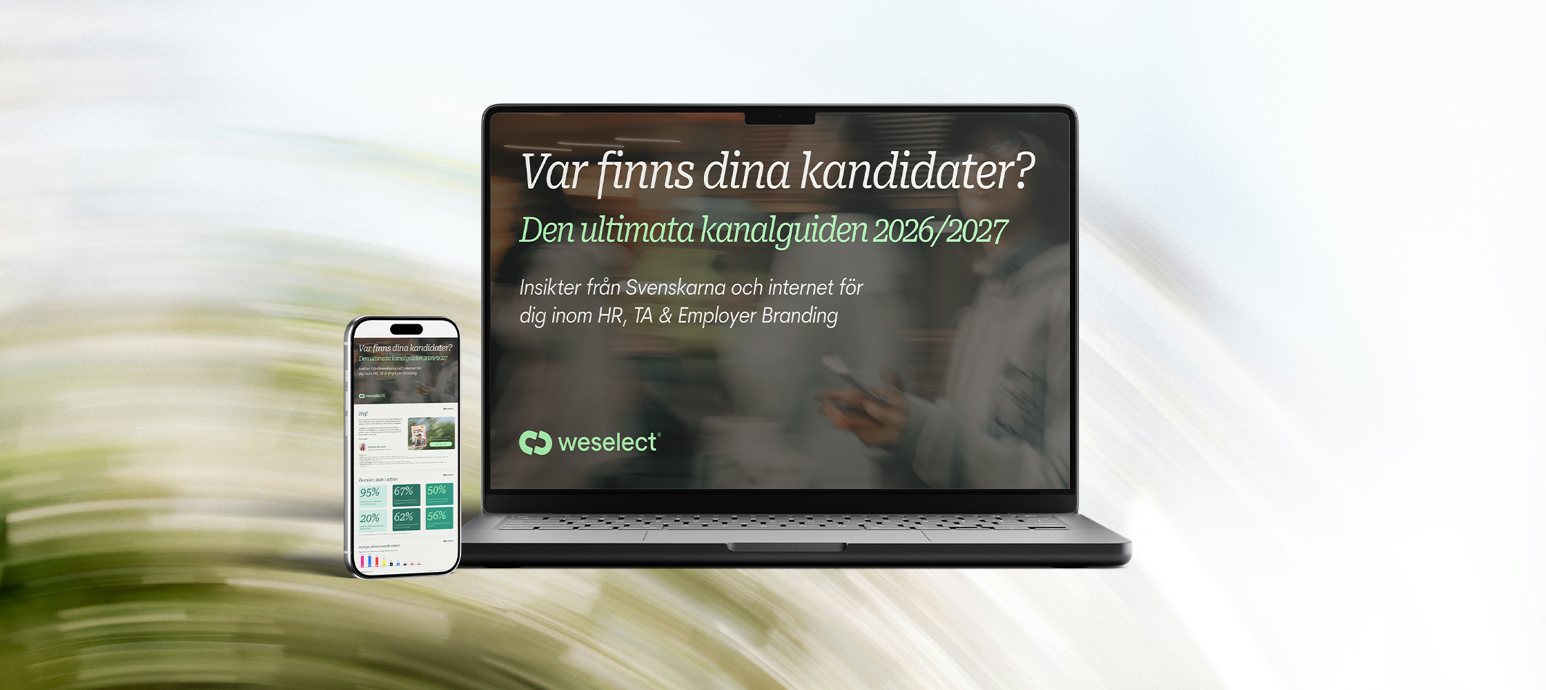 Laptop och mobil som visar framsidan på weselects e-bok Var finns dina kandidater? Den ultimata kanalguiden 2026/2027