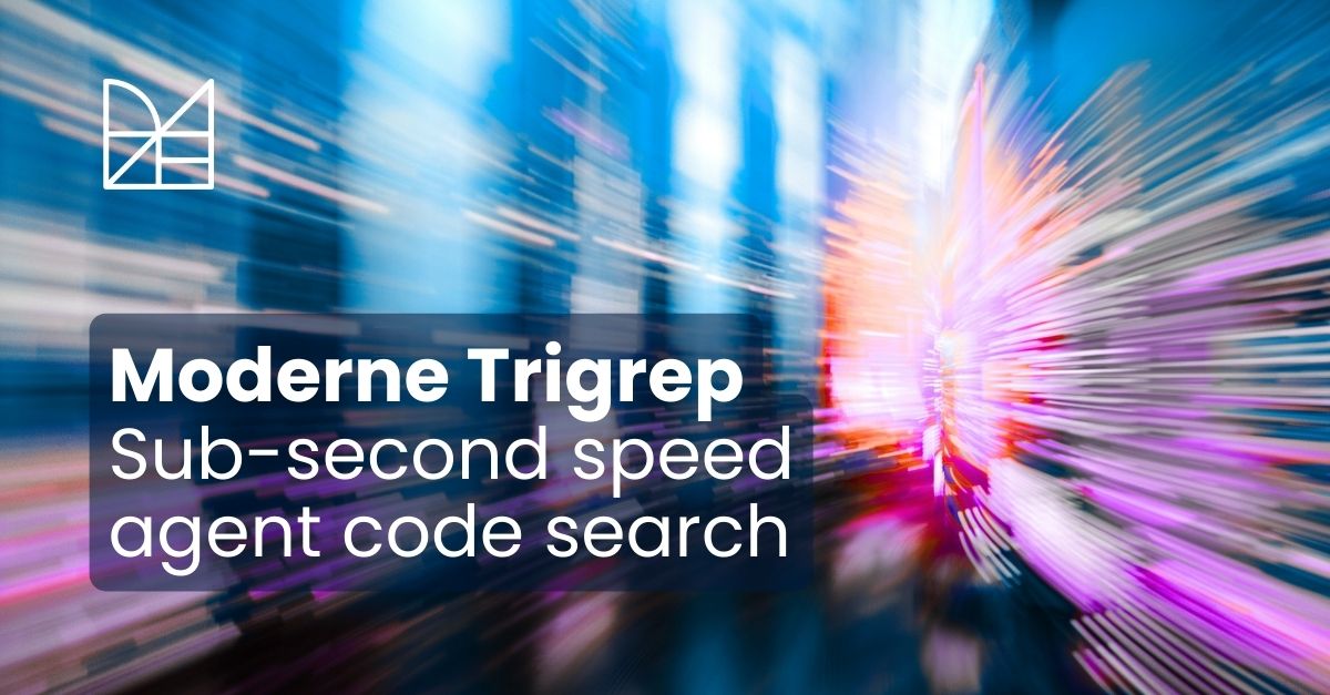 Moderne Trigrep: Seb-second speed agent code search