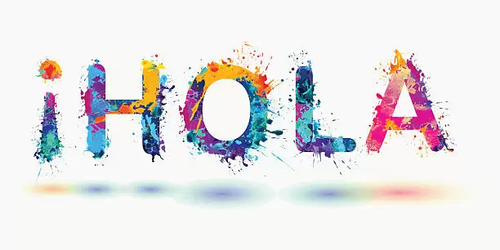Colorful paint splash text reading Hola for Spanish class greeting