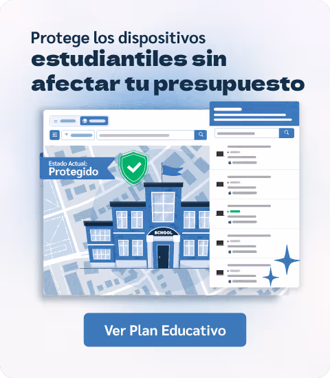 Protege los dispositivos estudiantiles sin afectar tu presupuesto