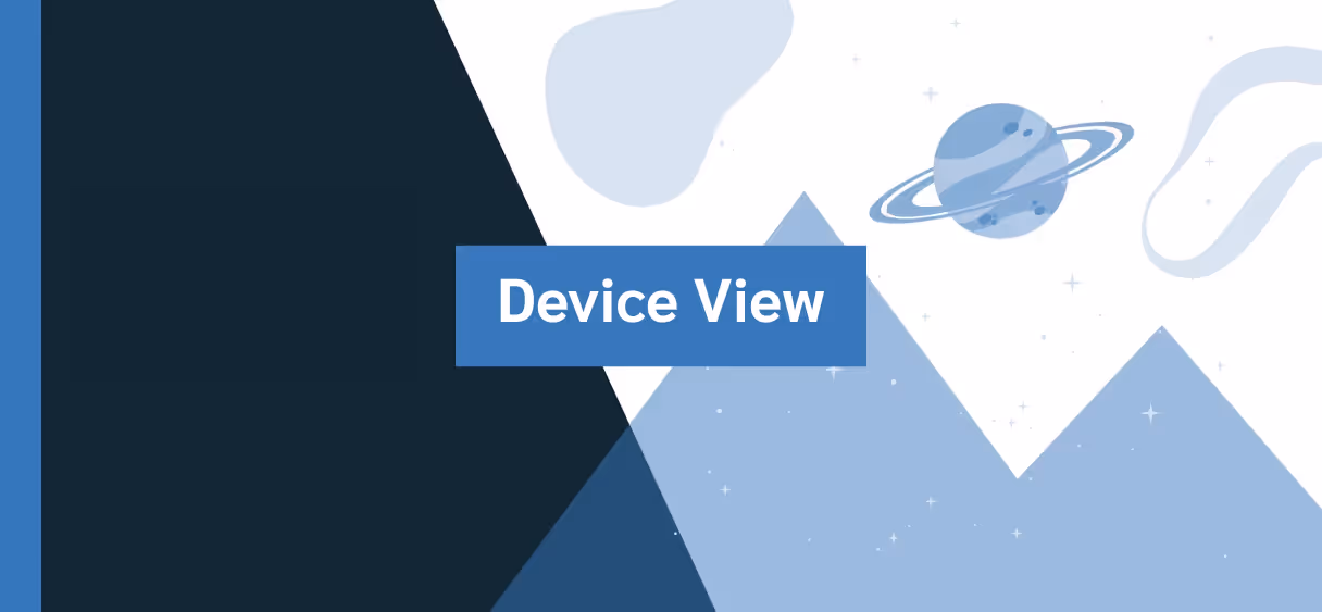 Device View
