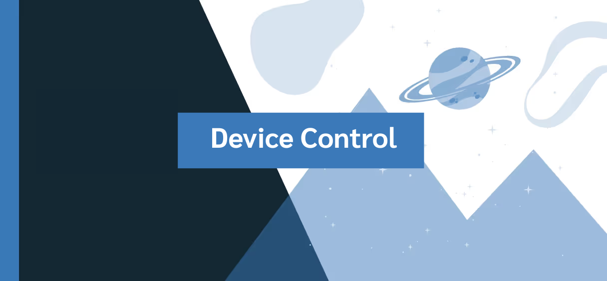 Device Control