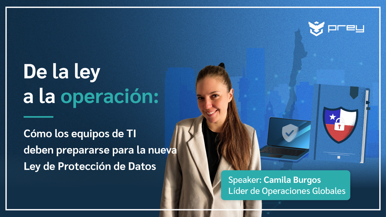 Webinar: Cómo los equipos TI deben prepararse para Ley 21.719