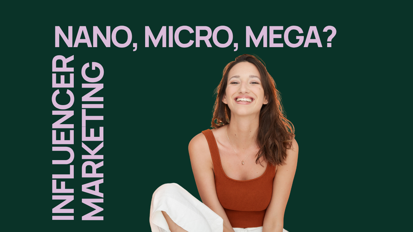 Nano, micro or mega influencers?