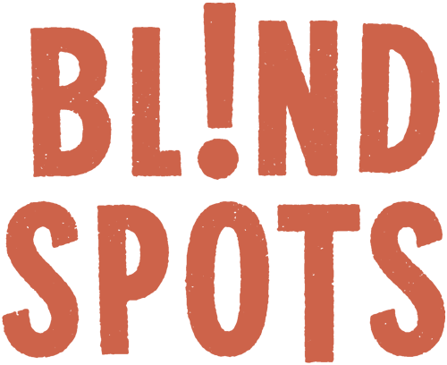 Blindspots