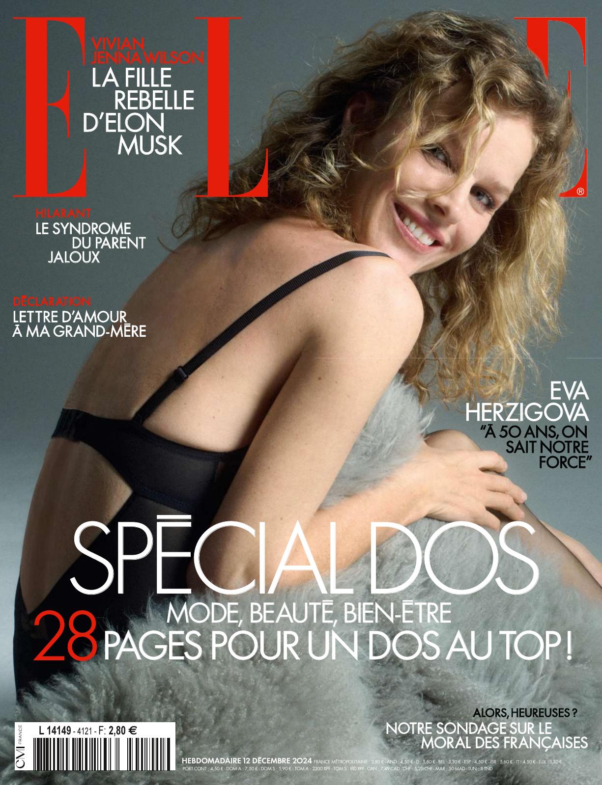 Couverture du magazine ELLE du 12 décembre 2024. En une, le mannequin Eva Herzigova, souriante, assise de dos dans une tenue noire dos-nu, entourée d’un plaid gris duveteux. Titres visibles : « Spécial dos – Mode, beauté, bien-être : 28 pages pour un dos au top ! », « Eva Herzigova : à 50 ans, on sait notre force », et « Vivian Jenna Wilson, la fille rebelle d’Elon Musk ».