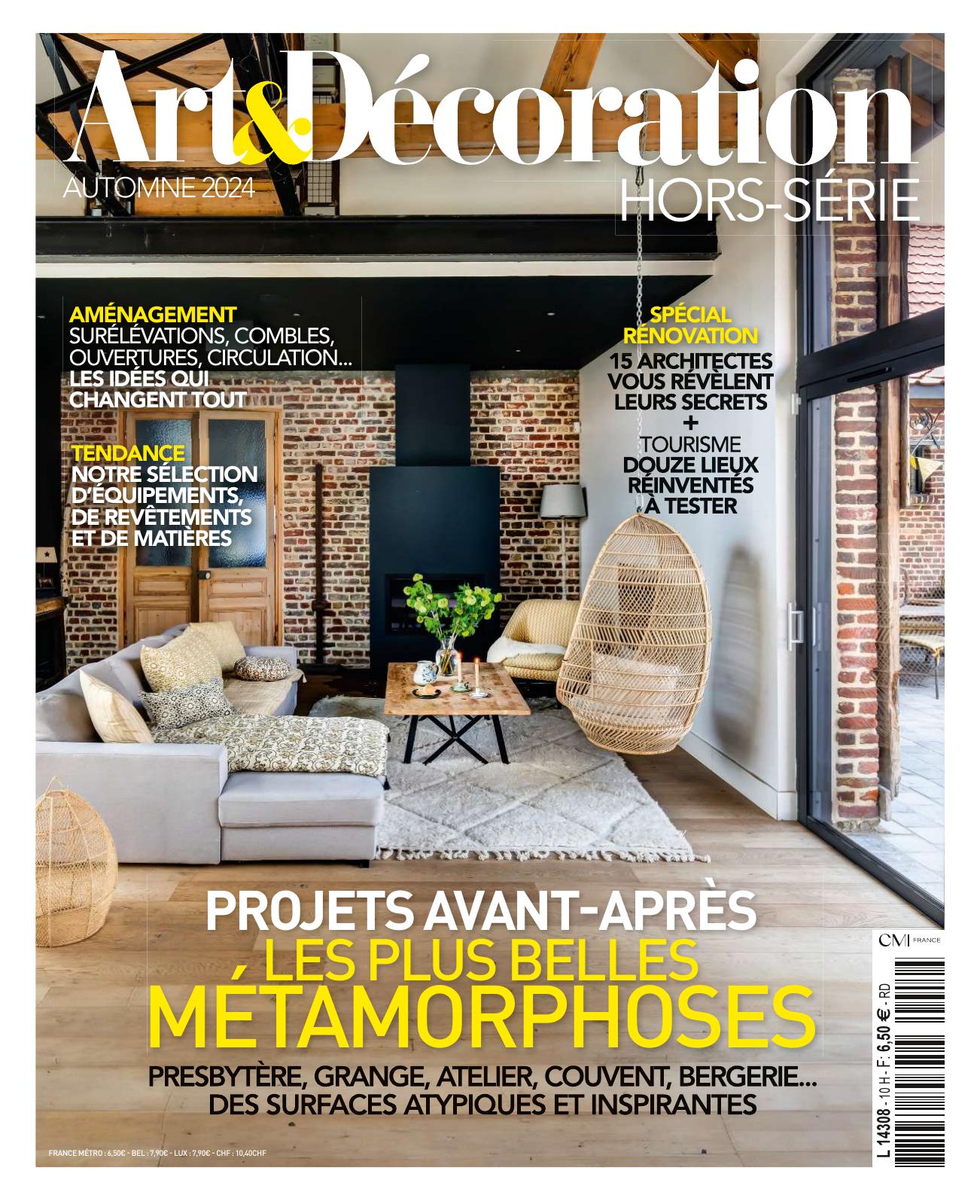 Couverture du hors-série Art & Décoration Automne 2024. Le titre principal est : "Projets avant-après – Les plus belles métamorphoses". En sous-titre : "Presbytère, grange, atelier, couvent, bergerie… des surfaces atypiques et inspirantes". L'image montre un salon lumineux au style industriel et cosy : murs en briques apparentes, grande verrière, poutres en bois, fauteuil suspendu en rotin, canapé clair, tapis beige, table basse en bois avec vase de fleurs vertes. À gauche, encarts jaunes et blancs annoncent des thématiques comme l’aménagement (surélévations, combles, circulation…), la tendance équipement/revêtement/matières et un dossier spécial rénovation avec 15 architectes + 12 lieux touristiques revisités.