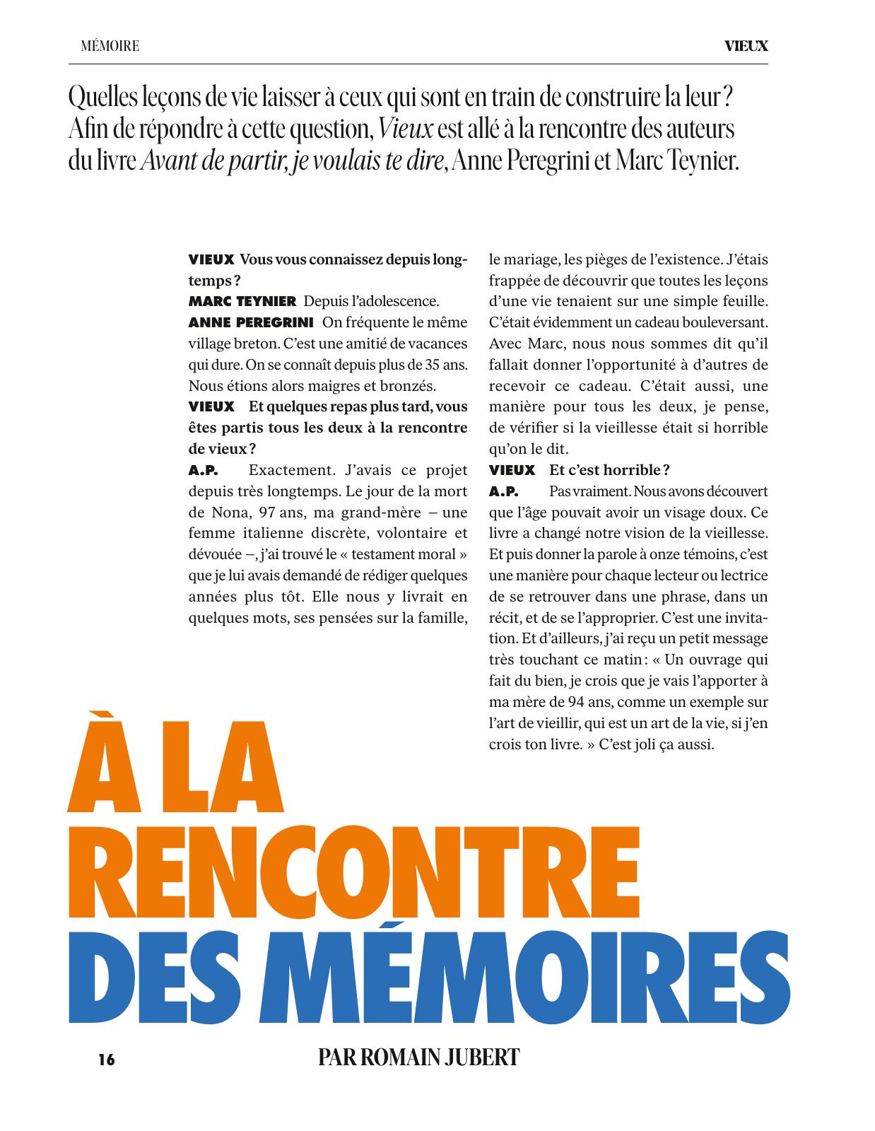 Page intérieure du magazine VIEUX, consacrée à un entretien avec Anne Peregrini et Marc Teynier, auteurs du livre Avant de partir, je voulais te dire. La page est composée d’un article en colonnes avec des extraits de l’interview en gras, dans un style de questions-réponses. Le texte est accompagné d’un grand titre en bas à gauche, en lettres majuscules orange et bleues : « À LA RENCONTRE DES MÉMOIRES ». En haut, un chapeau introduit le sujet de la transmission intergénérationnelle. La mise en page est claire, sans image, sur fond blanc.
